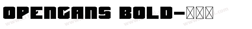 Opencans Bold字体转换